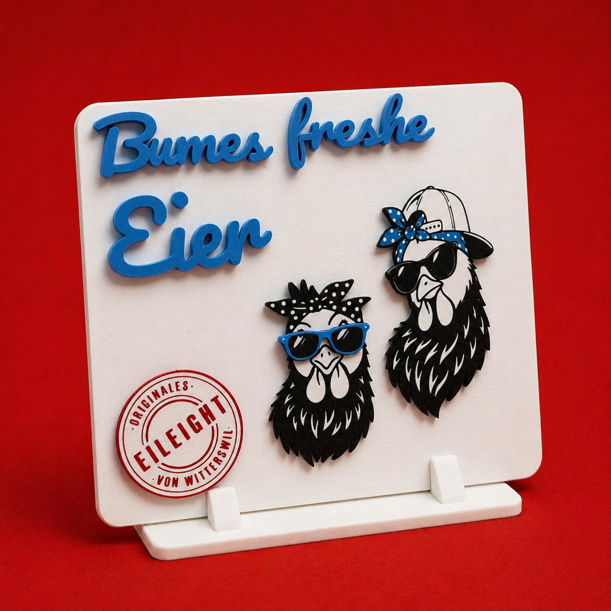 Personalisiertes Standschild – „Bumes freshe Eier“